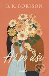 Až po uši - B.K. Borison - kniha z kategorie Romantická