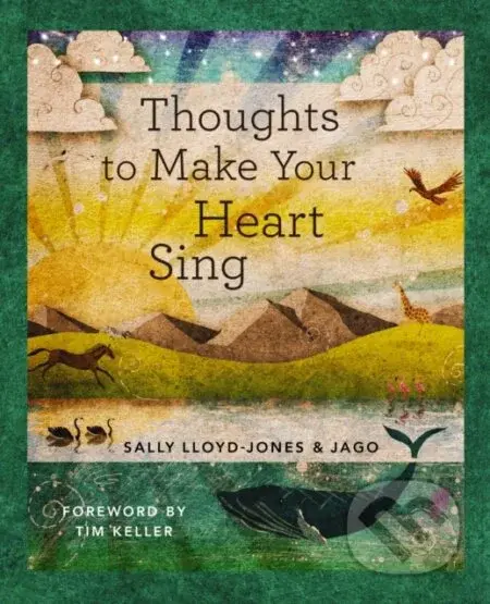 Thoughts to Make Your Heart Sing, Anglicised Edition - kniha z kategorie Pro děti