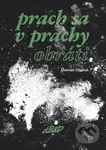 Prach sa v prachy obráti - Damián Džubak - kniha z kategorie Poezie