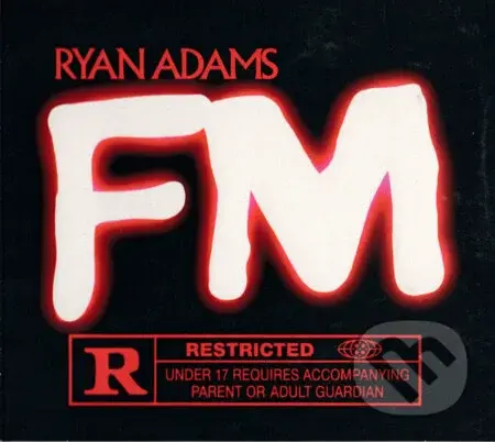 Ryan Adams:  Fm LP - Ryan Adams