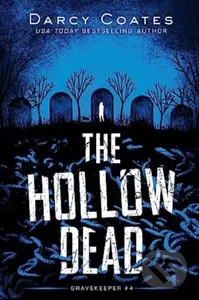 The Hollow Dead - Darcy Coates - kniha z kategorie Thrillery