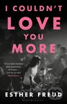 I Couldn't Love You More - Eshter Freud - kniha z kategorie Společenská beletrie