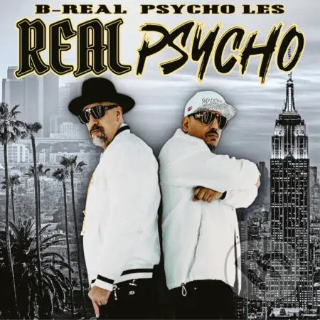 B-Real & Psycho Les:  Real Psycho LP - B-Real & Psycho Les