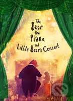 The Bear, the Piano and Little Bear's Concert - David Litchfield - kniha z kategorie Pro děti
