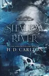 Shallow River - H.D. Carlton - kniha z kategorie Romantická