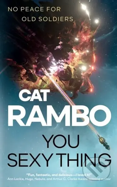 You Sexy Thing - Cat Rambo - kniha z kategorie Sci-fi