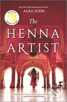 The Henna Artist (A Reese's Book Club Pick) - Alka Joshi - kniha z kategorie Společenská beletrie
