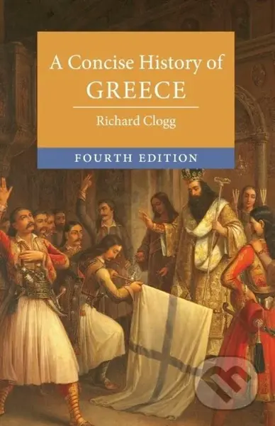 A Concise History of Greece - Richard Clogg - kniha z kategorie Historie