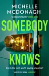 Somebody Knows - Michelle McDonagh