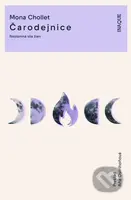 Čarodejnice (Nezlomná sila žien) - Mona Chollet - kniha z kategorie Beletrie pro děti