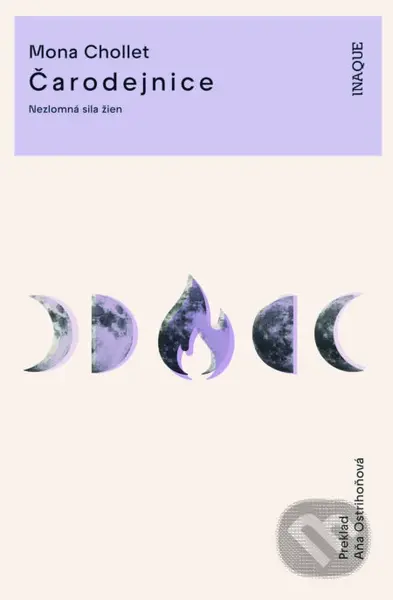 Čarodejnice (Nezlomná sila žien) - Mona Chollet - kniha z kategorie Beletrie pro děti
