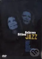 Bittova Iva &  Ida Kelarova: Jazz (2 DVD) - film z kategorie Hudební dokumenty a koncerty