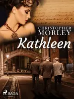 Kathleen - Christopher Morley - e-kniha