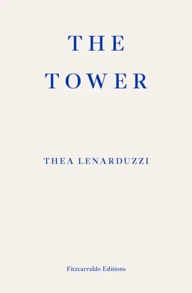 The Tower - Thea Lenarduzzi