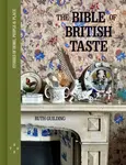 The Bible of British Taste - Ruth Guilding