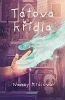 Tátova křídla - Nancy Králová - e-kniha