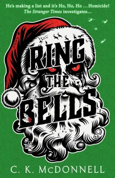 Ring the Bells - C. K. McDonnell