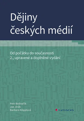 E-kniha: Dějiny českých médií od Bednařík Petr