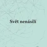 Kniha: Svět nenásilí od Kashtan Miki