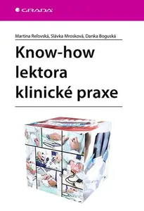 E-kniha: Know-how lektora klinické praxe od Reľovská Martina