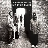 Jednofázové kvasenie – Ein Stein Blues CD