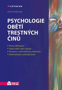 E-kniha: Psychologie obětí trestných činů od Velikovská Martina