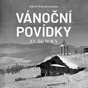 Ivan Řezáč – Klostermann: Vánoční povídky ze Šumavy CD-MP3