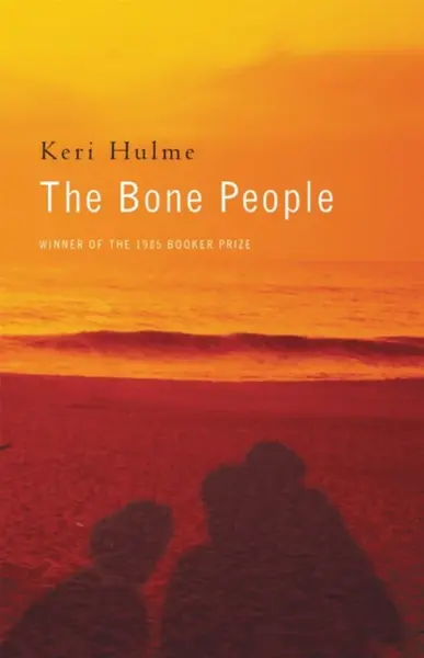 The Bone People - Keri Hulme