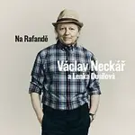 Václav Neckář – Na Rafandě