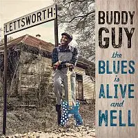 Buddy Guy – The Blues Is Alive And Well CD