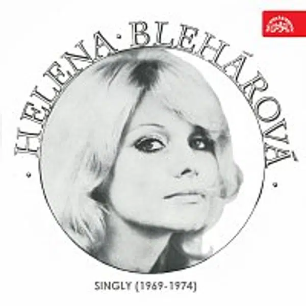 Helena Blehárová – Singly (1969-1974)
