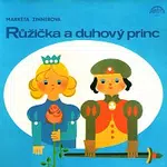 Různí interpreti – Zinnerová: Růžička a duhový princ