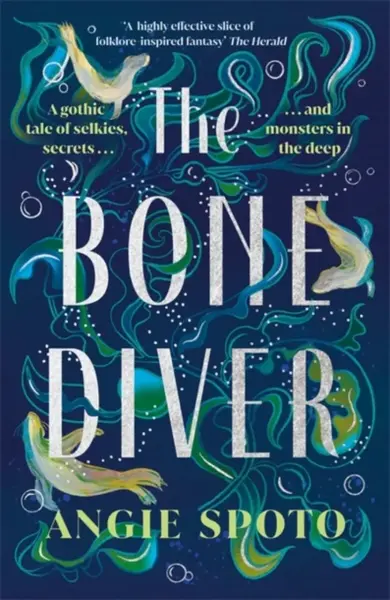 Bone Diver - Angie Spoto