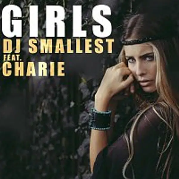 DJ Smallest – Girls - Single