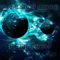 Fedorow & Ramuzen Odeo – Fedorow & Ramuzen Odeo - Remixes 2016