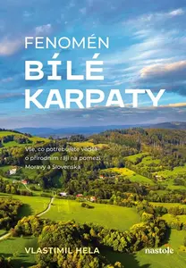Fenomén Bílé Karpaty (poškozená) - Vlastimil Hela
