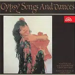 Různí interpreti – Gypsy Songs and Dances