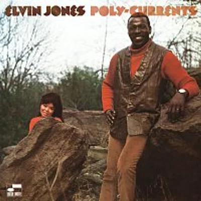 Elvin Jones – Poly-Currents