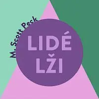 Miroslav Černý – Peck: Lidé lži