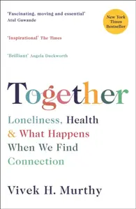 Together - Vivek H Murthy