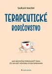 Terapeutické rodičovstvo - Sarah Naish