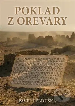 Poklad z Orevary - Pavel Lebduška