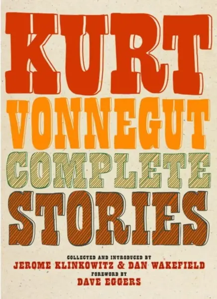 Complete Stories - Kurt Vonnegut Jr.