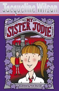 My Sister Jodie - Jacqueline Wilsonová