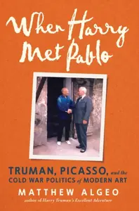When Harry Met Pablo - Matthew Algeo