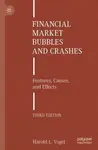 Financial Market Bubbles and Crashes - Harold L. Vogel