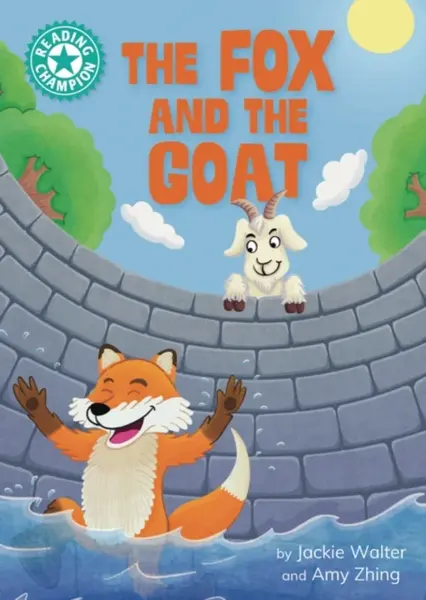 Reading Champion: The Fox and the Goat - Jackie Walter