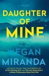 Daughter of Mine - Megan Miranda