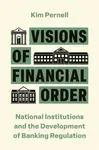 Visions of Financial Order - Kim Pernell
