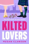 Kilted Lovers - Megan Clawson